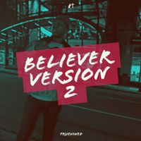 Believer (Version 2) cover art